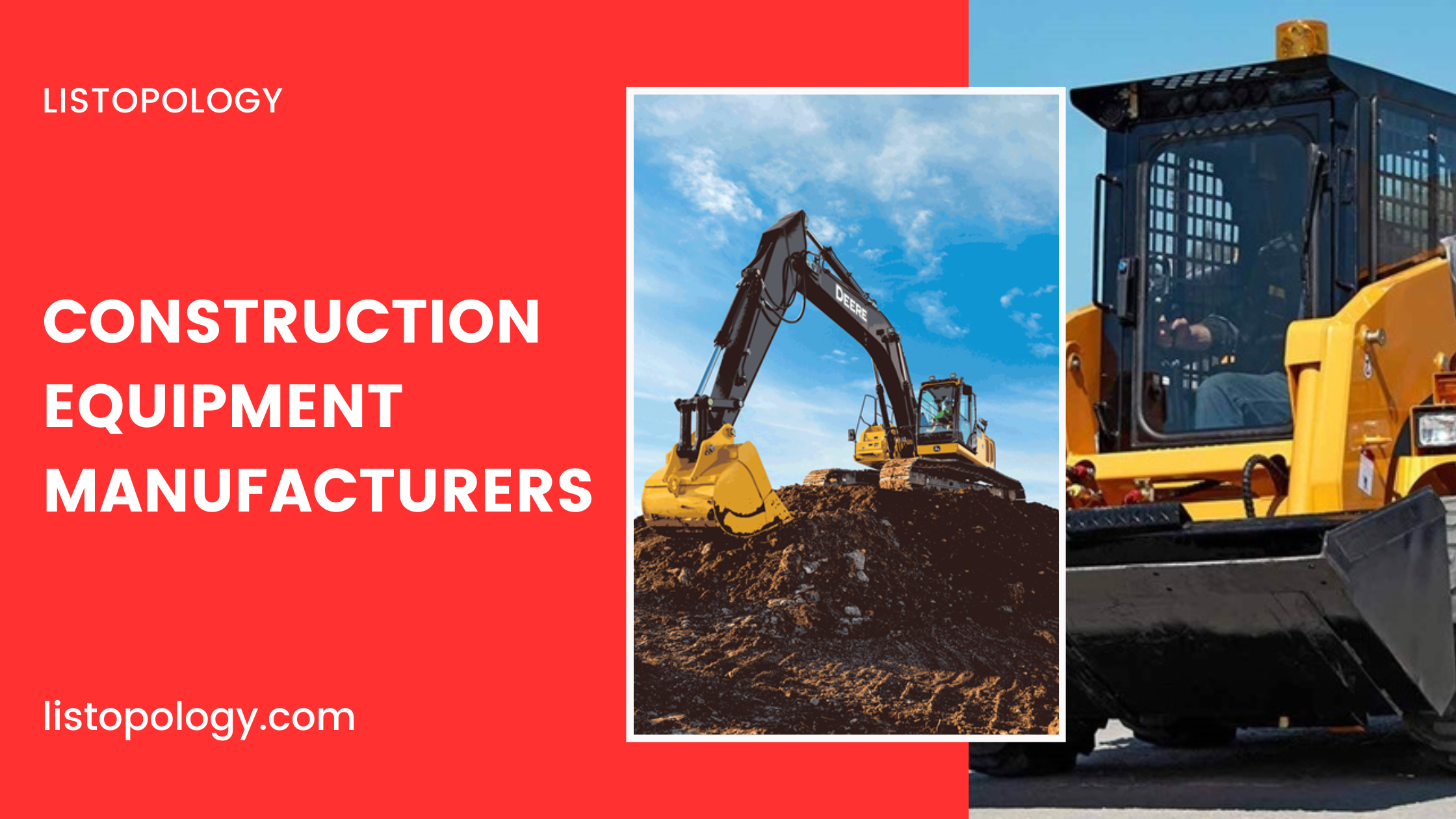 List of Top Construction Equipment Manufacturers Worldwide