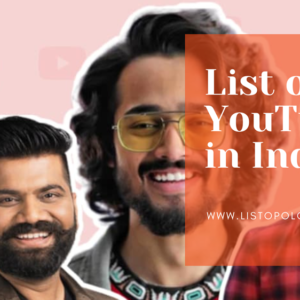 List of Top YouTubers in India