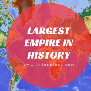 list of top largest empire in the world history