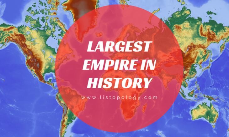 list of top largest empire in the world history